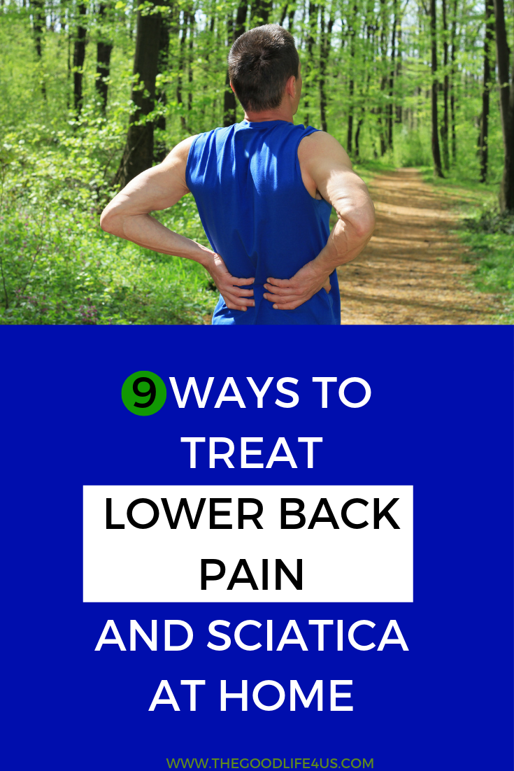 how-to-treat-lower-back-pain-and-sciatica-9-simple-remedies