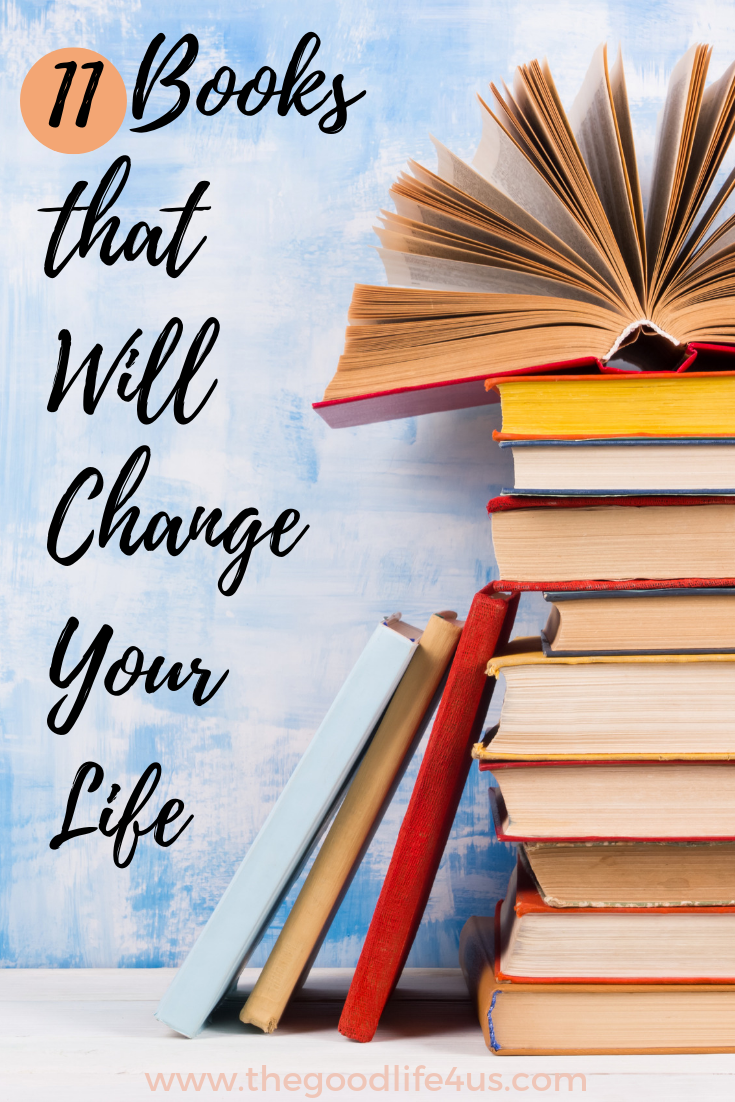 Eleven Books that Changed My Life - thegoodlife4us